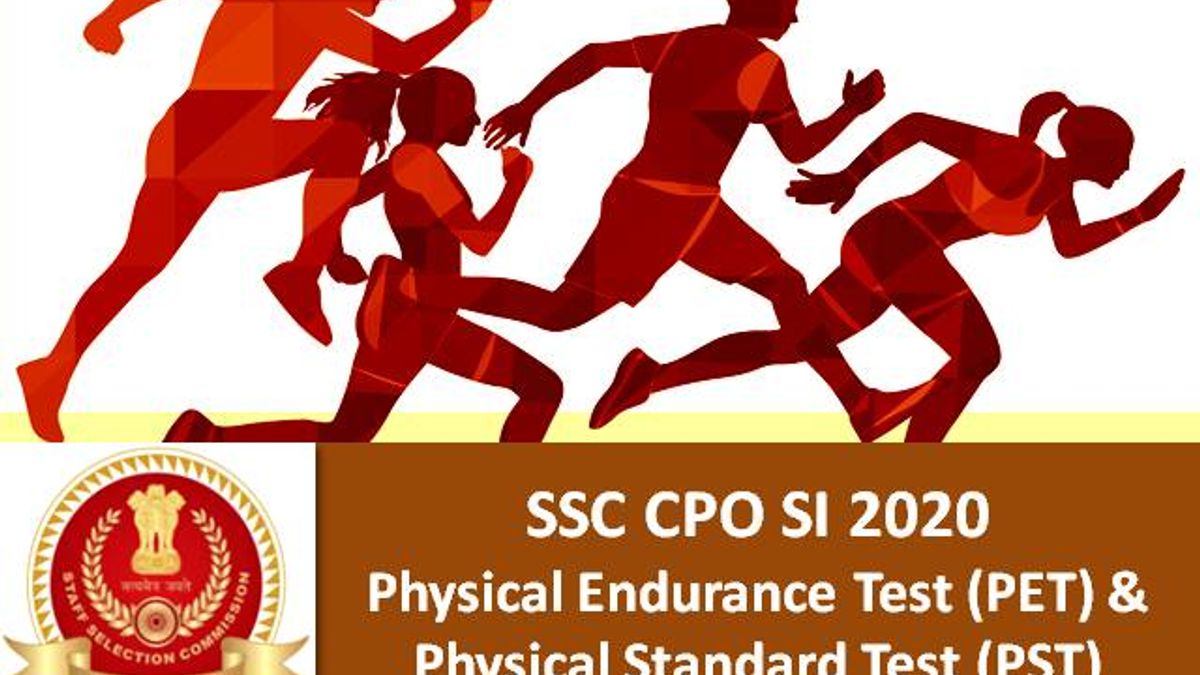SSC CPO SI 2020 Physical Efficiency Test (PET) & Physical Standard Test (PST): Check Physical Endurance & Standard Test Details