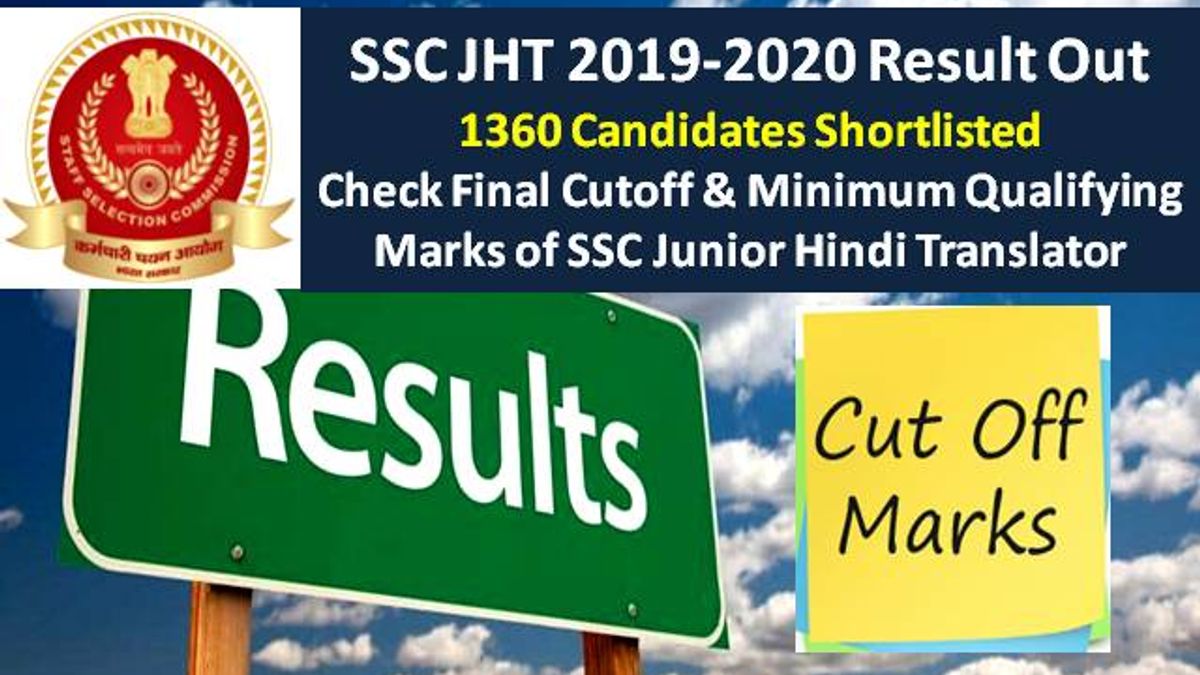 SSC JHT 2020 Result Out @ssc.nic.in: 1360 Candidates Shortlisted, Check Final Cutoff & Minimum Qualifying Marks of SSC Junior Hindi Translator Paper 1&2