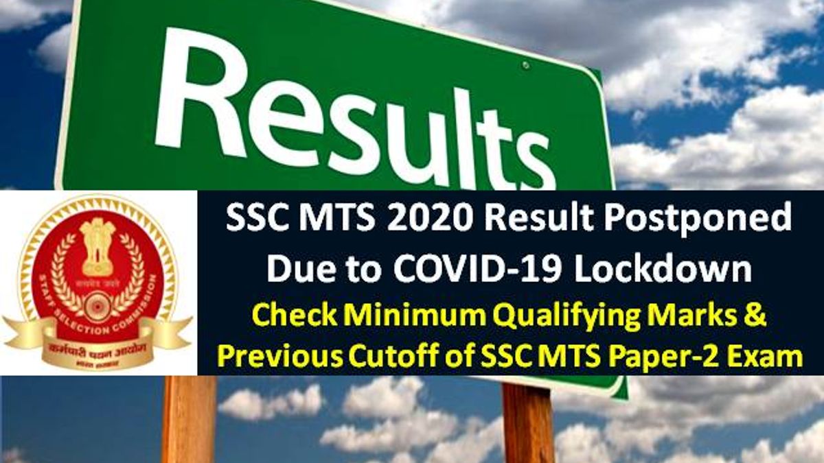 SSC MTS Result 2020 Postponed due to COVID-19: Check Categorywise Minimum Qualifying Marks, Previous Cutoff of SSC MTS Paper-2 Exam