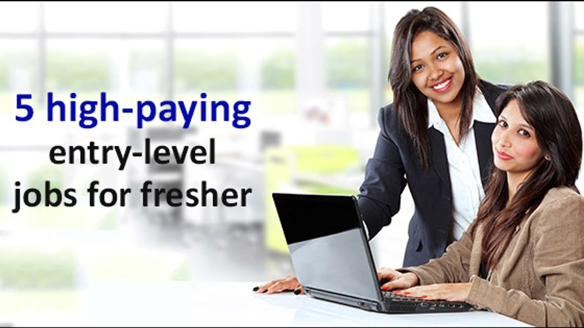 5 high-paying entry-level jobs for freshers