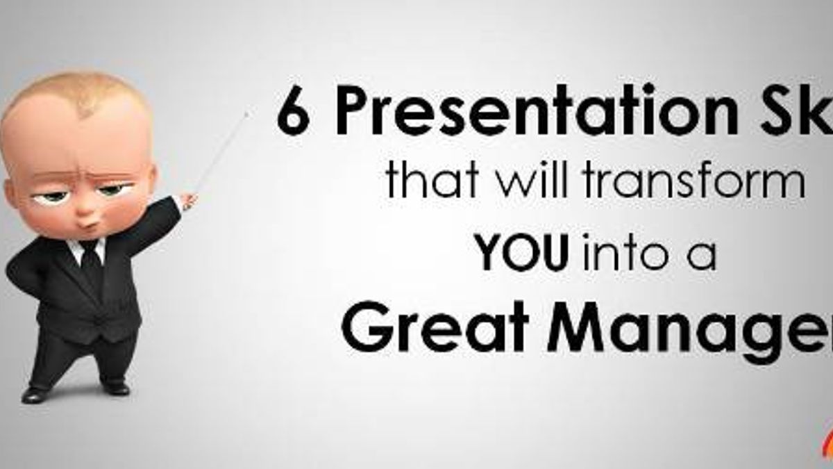 6 Presentation Skills that will transform you into a great Manager