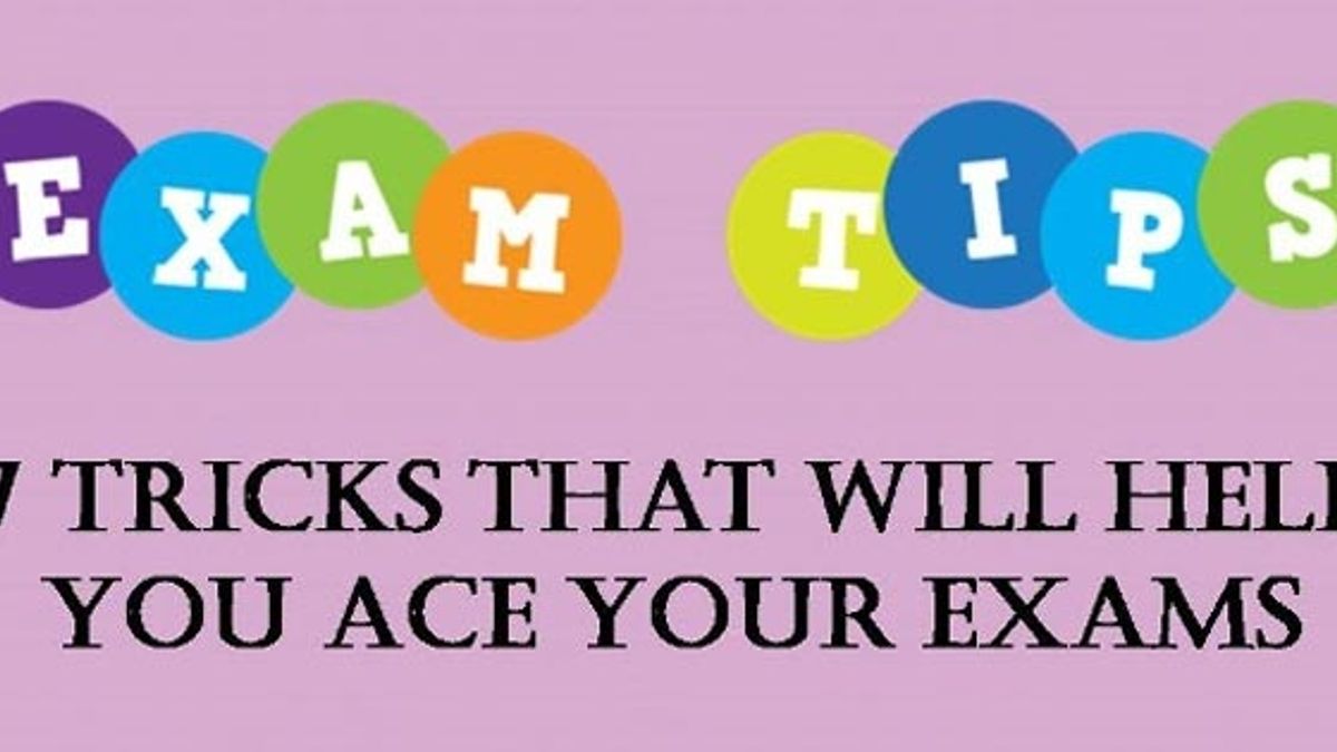 7 tricks that will help you ace your exams