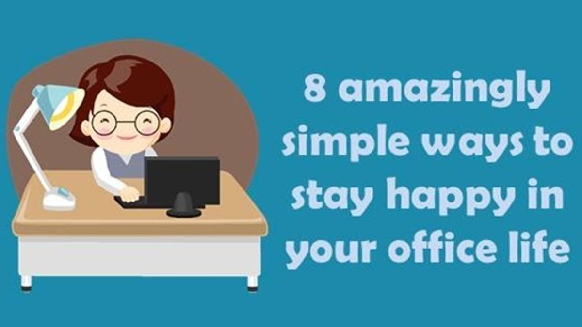 8 amazingly simple ways to keep your spirits up in Office