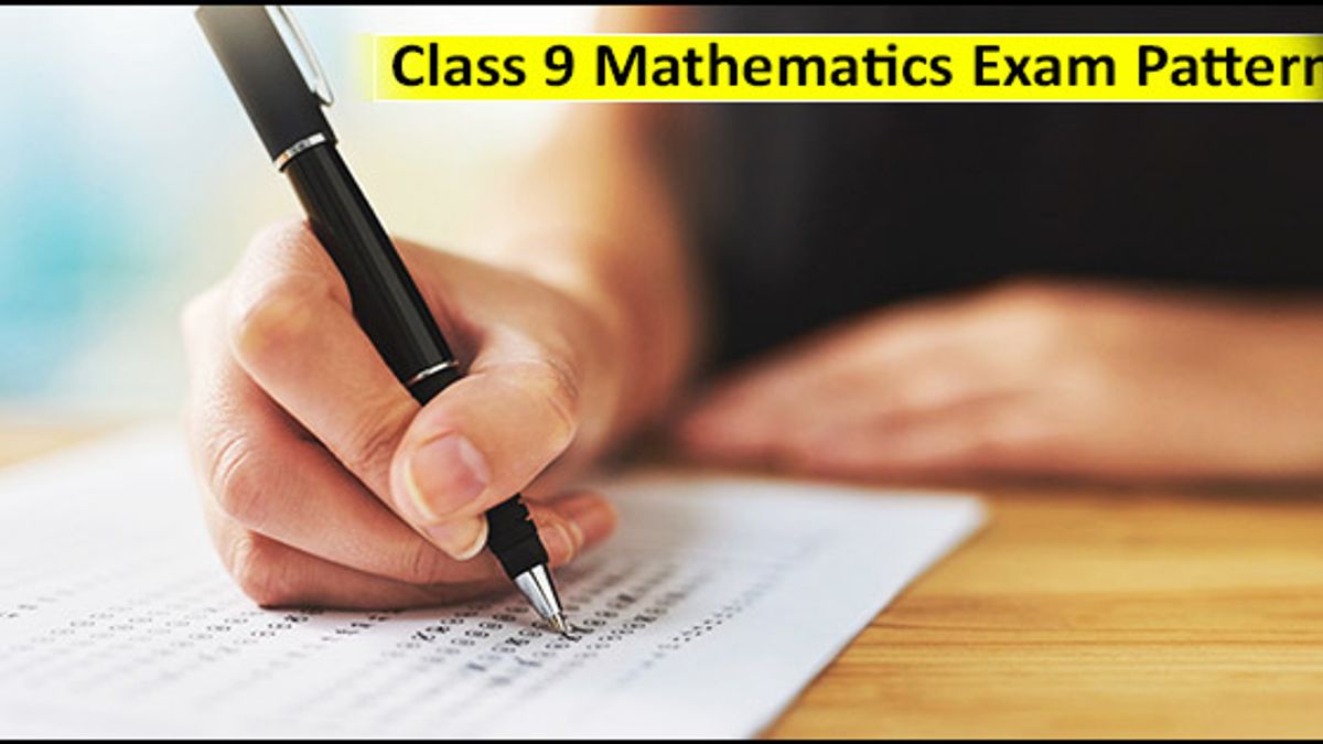 CBSE Class 9 Maths Exam Pattern