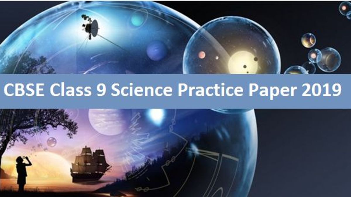 CBSE Class 9 Scienvce Solved Practice Paper