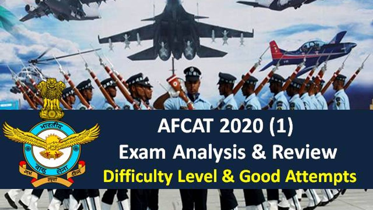 AFCAT (1) 2020 Exam Analysis & Review: 22 & 23 Feb (All Shifts)| Moderate Level (Online/ EKT)
