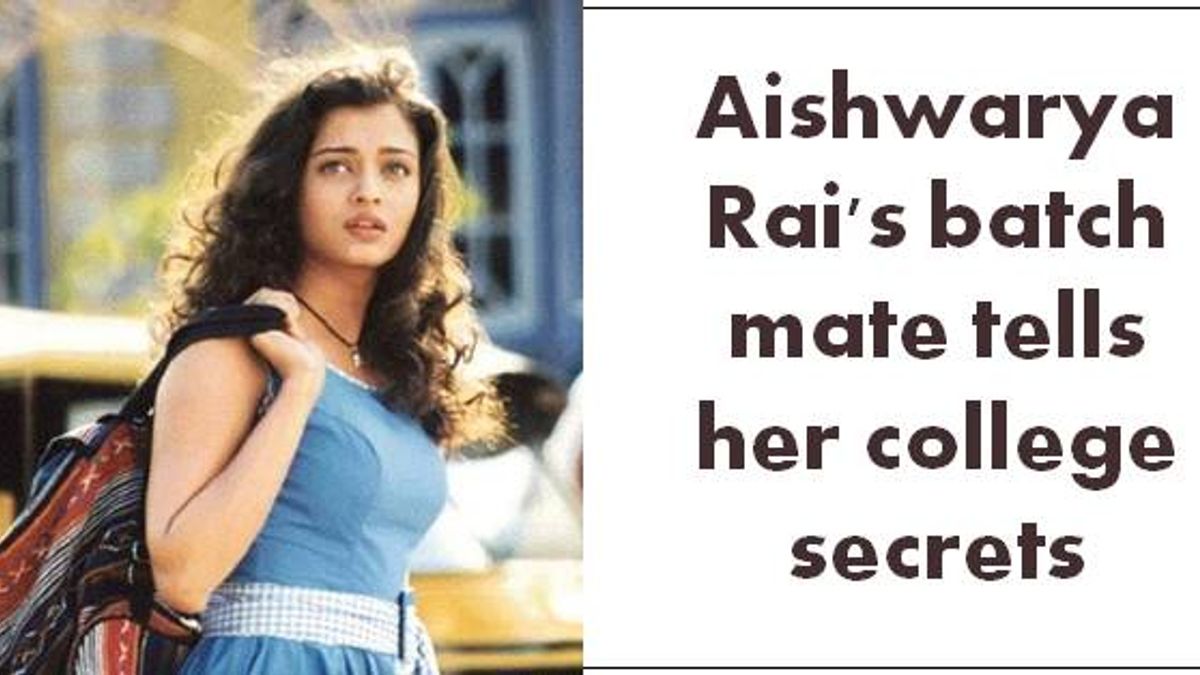 Aishwarya Rai's batch mate spills the beans about the diva's college life