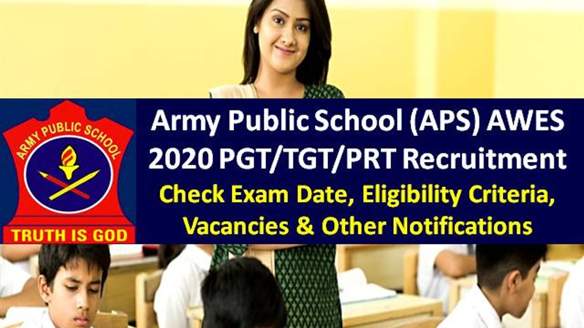 Army Public School AWES PGT/TGT/PRT 2020 Exam Update: Admit Card Released @aps-csb.in|Check Exam Date, Eligibility Criteria, Vacancies & Other Notifications (PDF Download)