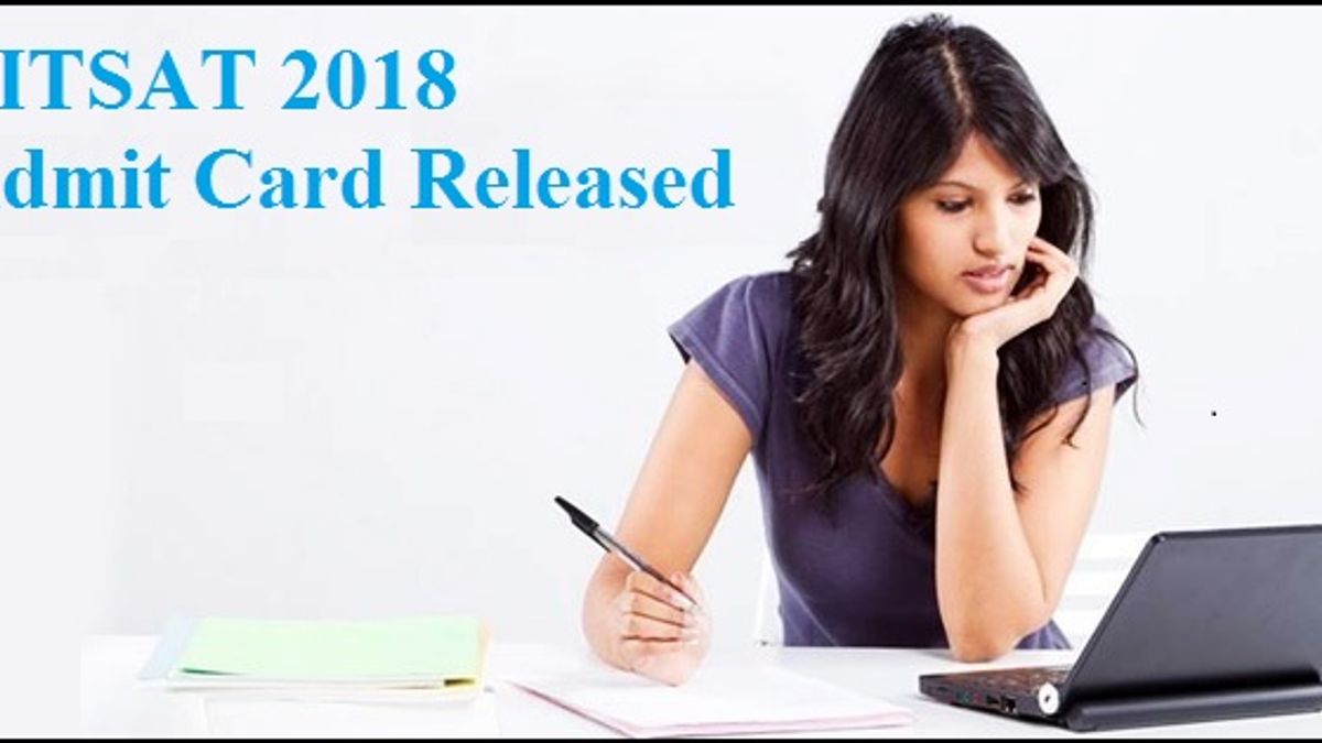 BITSAT 2018 Admit card released