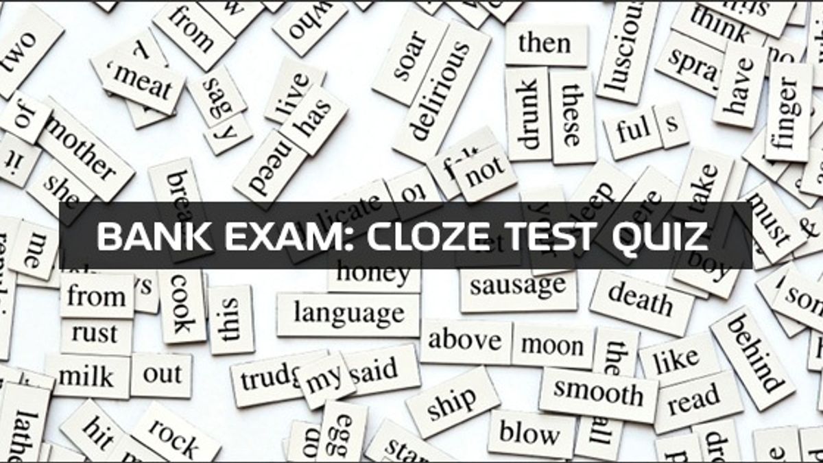 SBI Clerk Exam 2018: Cloze Test Quiz