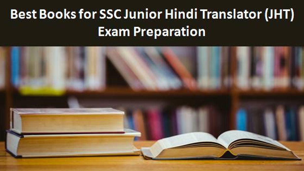 Best Books for SSC Junior Hindi Translator (JHT) Exam Preparation