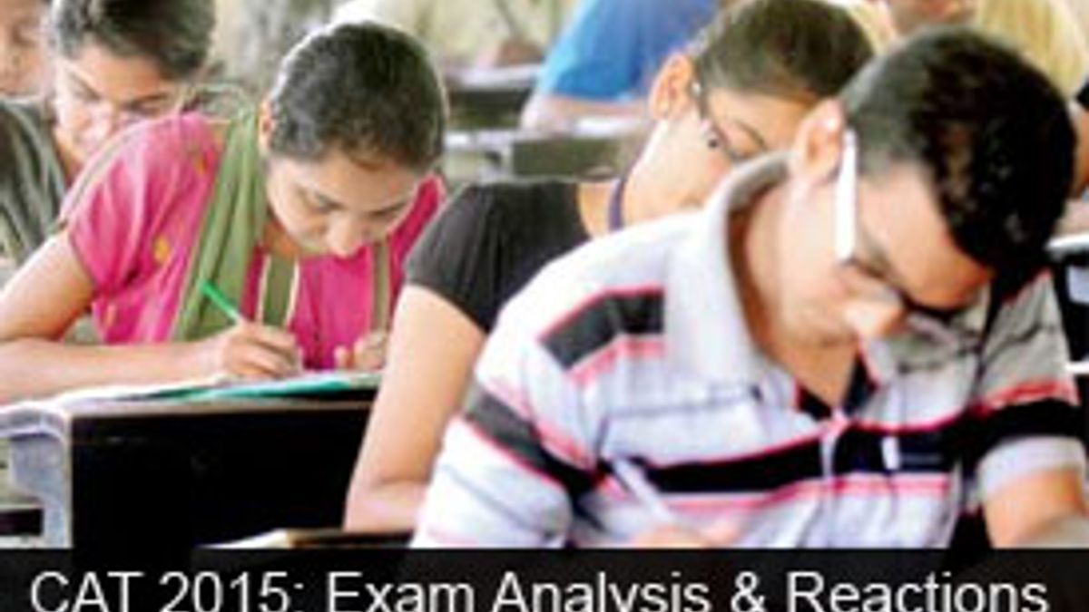 CAT 2015: Exam Analysis & Reactions