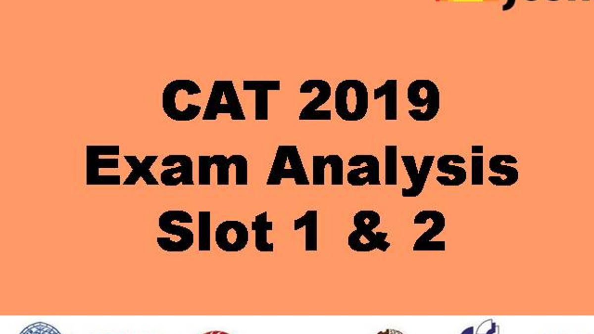 CAT 2019 Exam Analysis Slot 1 and 2