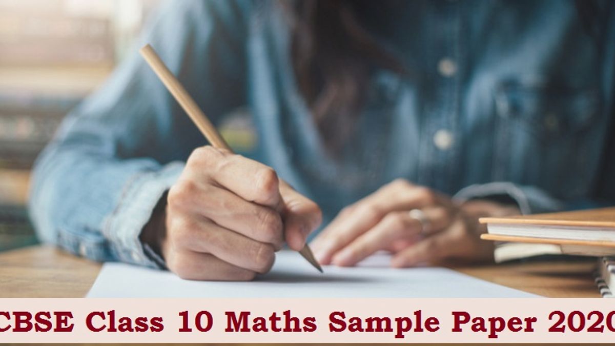 CBSE Class 10 Maths Sample Paper and Marking Scheme 2020