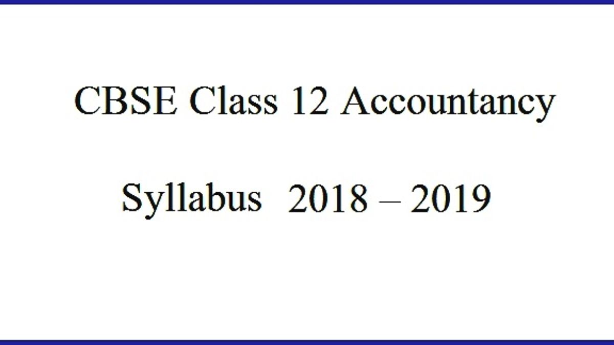 CBSE Syllabus for Class 12 Accountancy