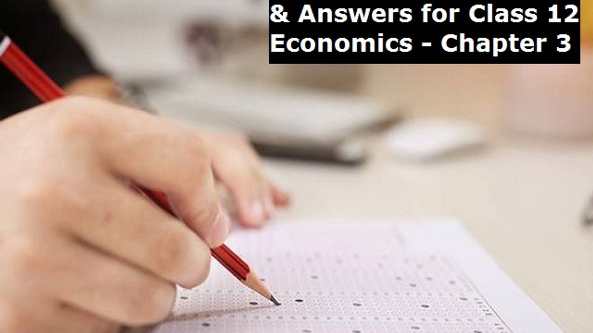 CBSE Class 12 Economics- Chapter 3