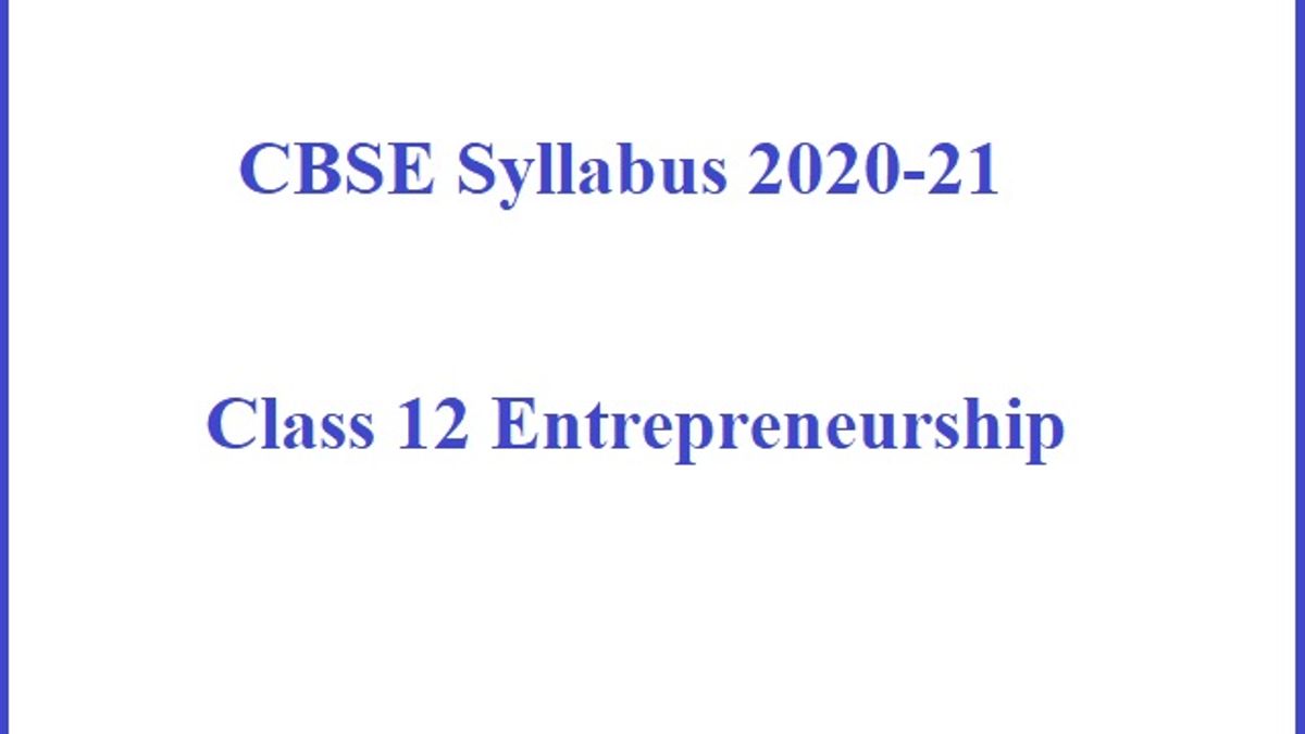 CBSE Class 12 Entrepreneurship Syllabus 2020-21