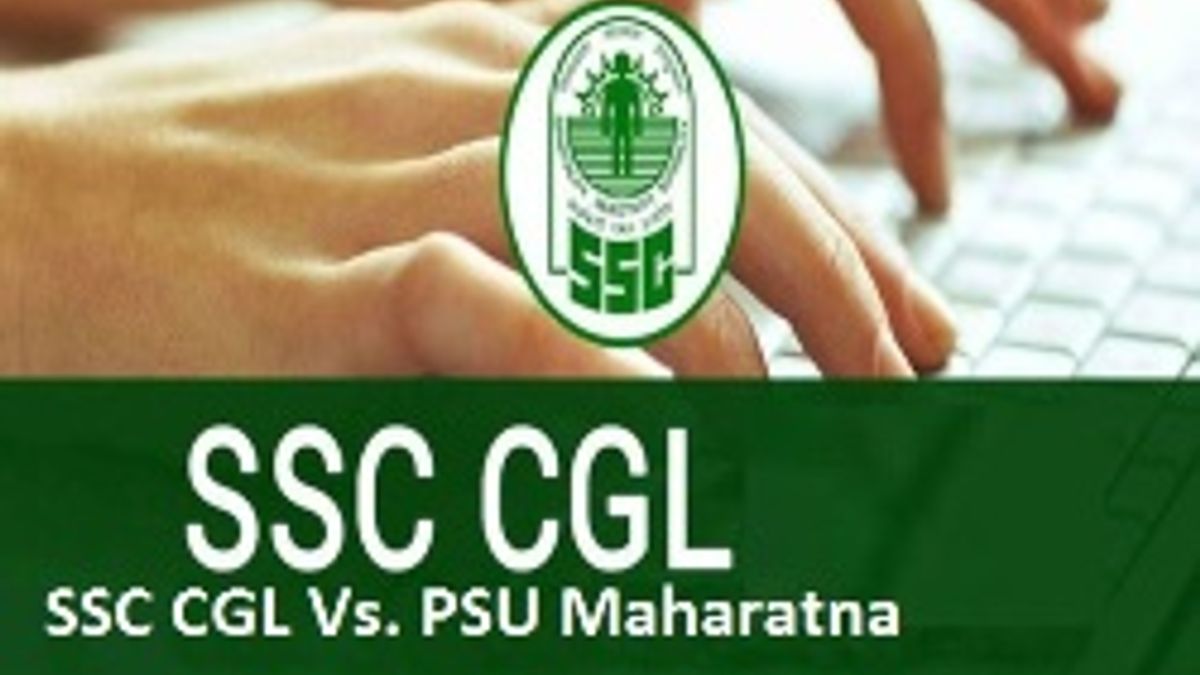 Why you should choose SSC CGL over PSU Maharatna Jobs