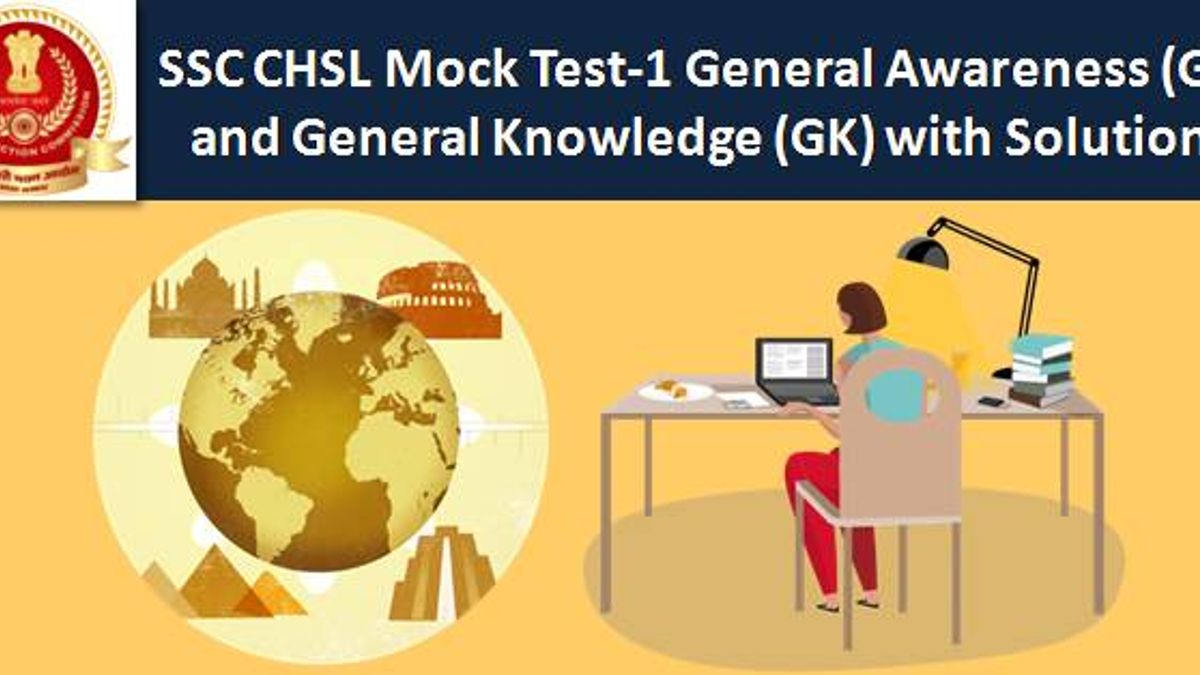 SSC CHSL 2021 Mock Test General Awareness (GA) & General Knowledge (GK) with Answers|Important Questions