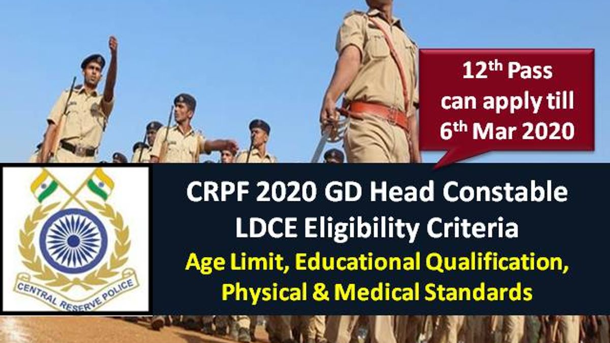 CRPF 2020 GD Constable Eligibility: 12th Pass can apply till 6 March (today)| Check Age Limit, Educational Qualification