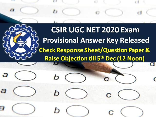 NTA CSIR UGC NET Answer Key 2020 Released @csirnet.nta.nic.in: Get Direct Link to Check Response Sheet/Question Paper & Raise Objection till 5th Dec (12 Noon)