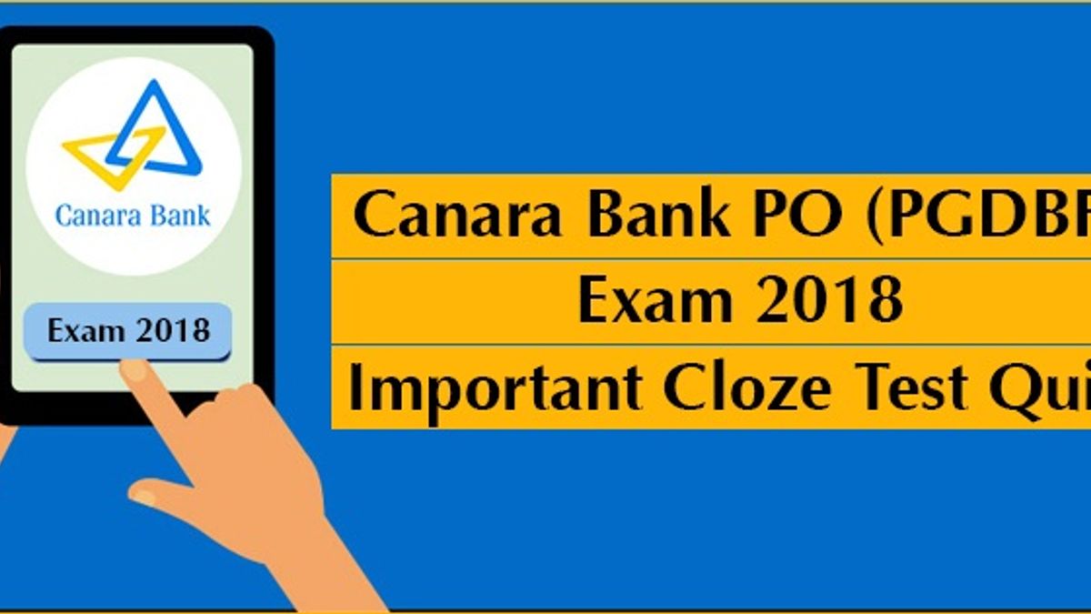Canara Bank PO (PGDBF) Exam 2018: Cloze Test Quiz