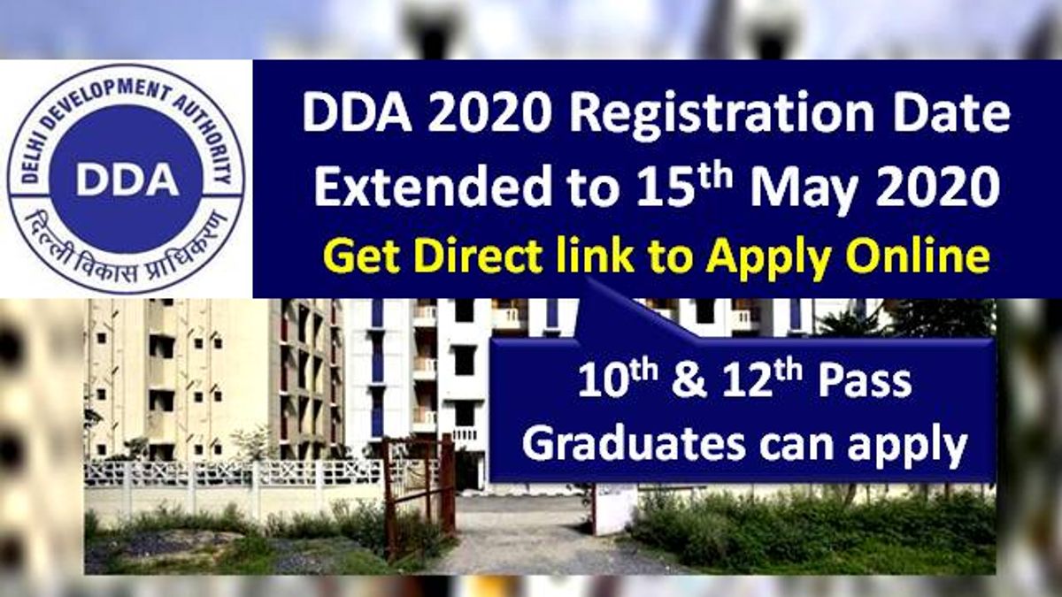 DDA 2020 Registration Extended to May 15 @dda.org.in due to COVID-19 Lockdown: Check Revised Eligibility Criteria for JSA Posts