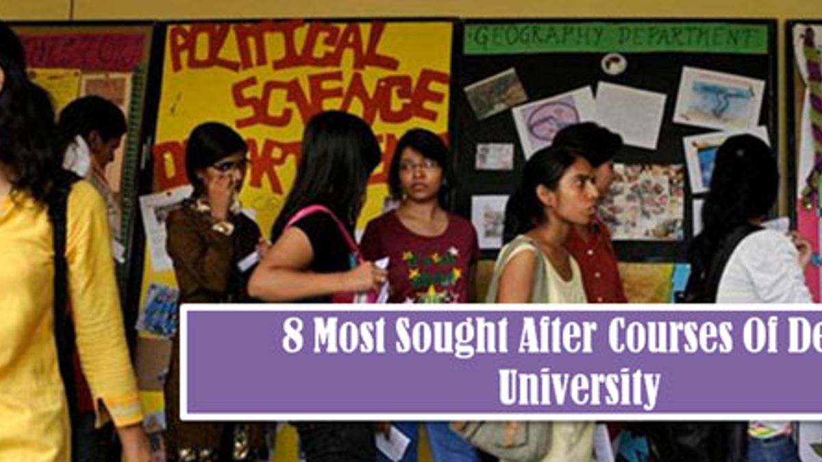 6 Most Sought After Courses Of Delhi University