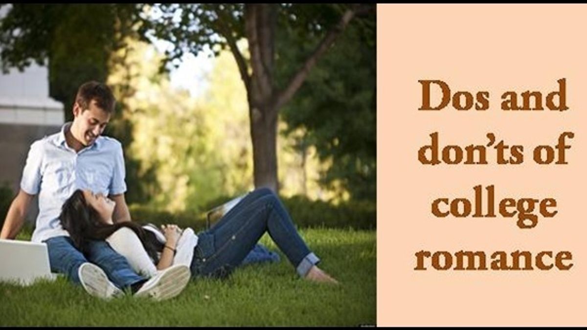 Do's and don'ts of college romance