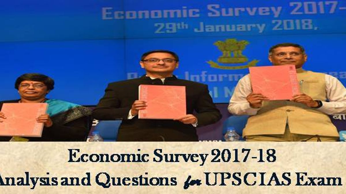 Economic Survey 2017-18 Analysis and Questions