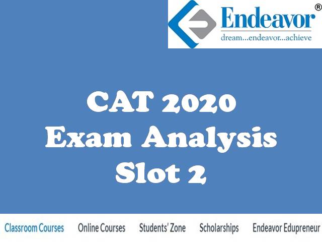 Endeavor Careers Releases CAT 2020 Slot 2 Analysis, Expected Percentile