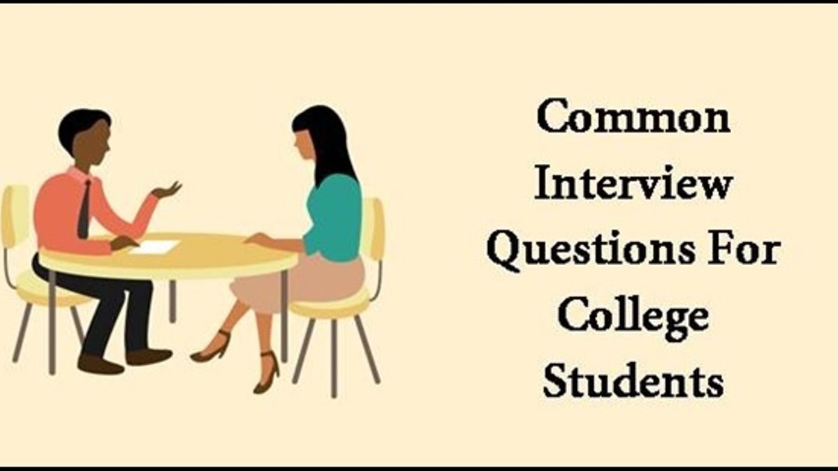 Frequently asked interview question for college students
