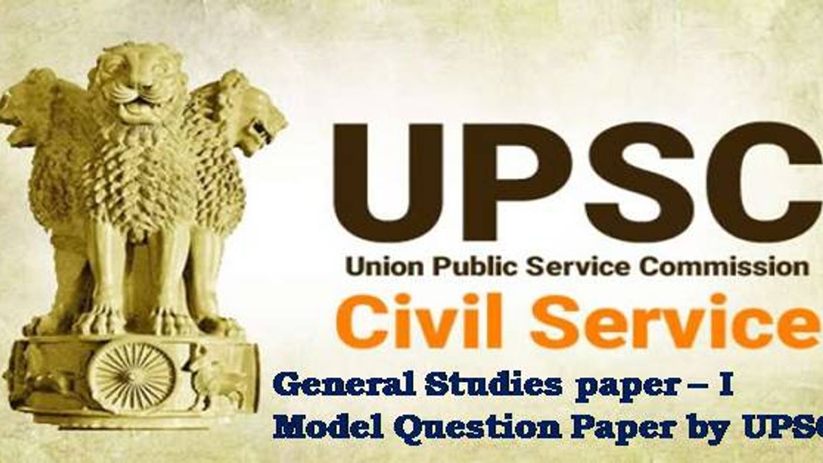 UPSC Released Model Question Paper for IAS Main Exam GS Paper I
