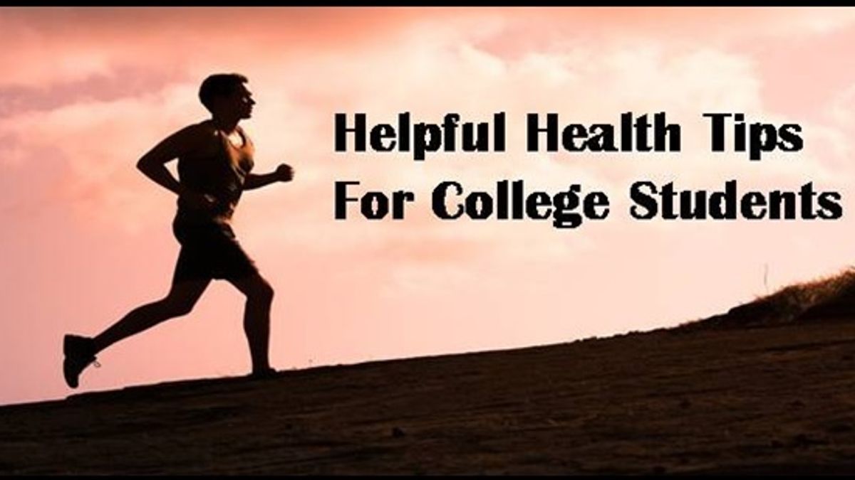 Helpful health tips for college students