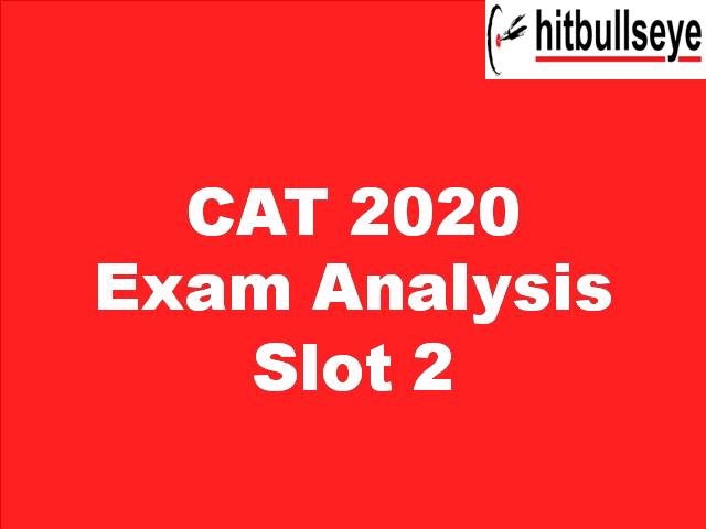 CAT 2020 Analysis by Bulls Eye - Slot 2 Difficulty Level, Expected Cutoff