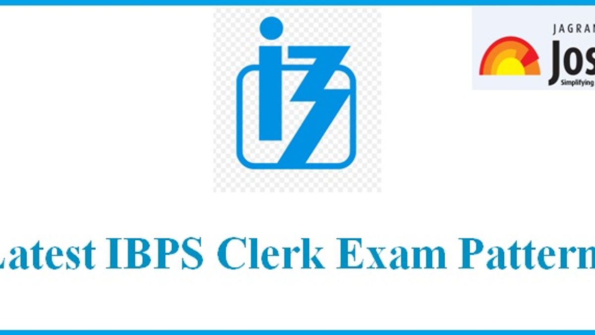IBPS Clerk Exam Pattern 2018 - 2019