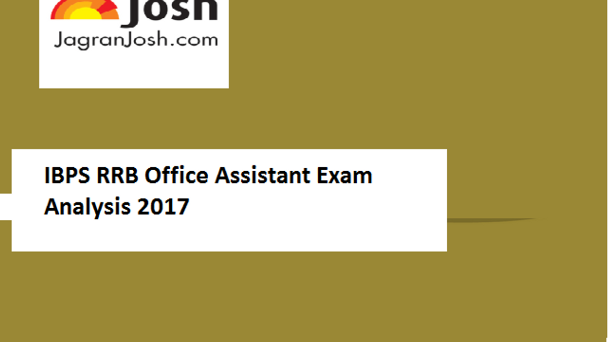 IBPS RRB Office Assistant Exam Analysis 2017