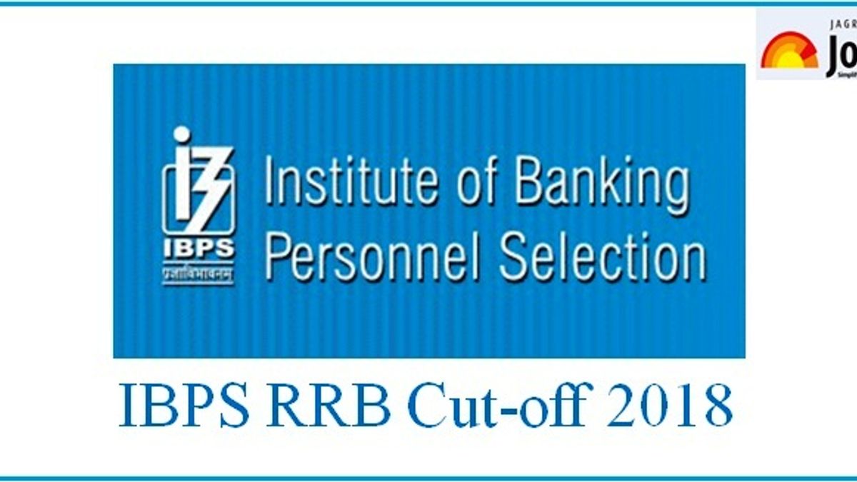 Official IBPS RRB Cut off 2018