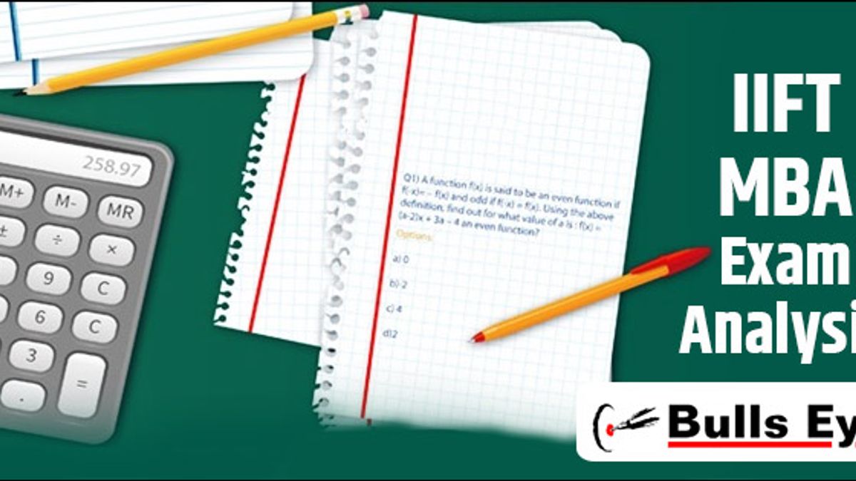 IIFT 2018 Exam Analysis by Bulls Eye
