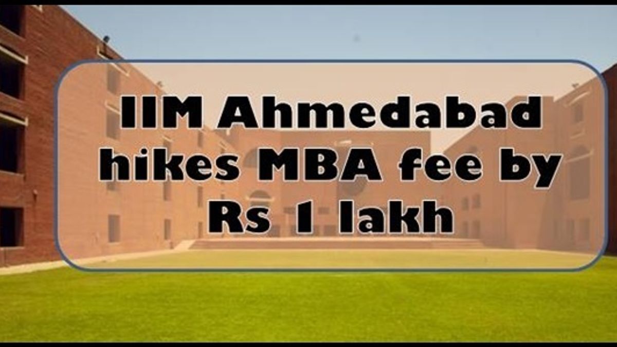 IIM Ahmedabad MBA fee hiked