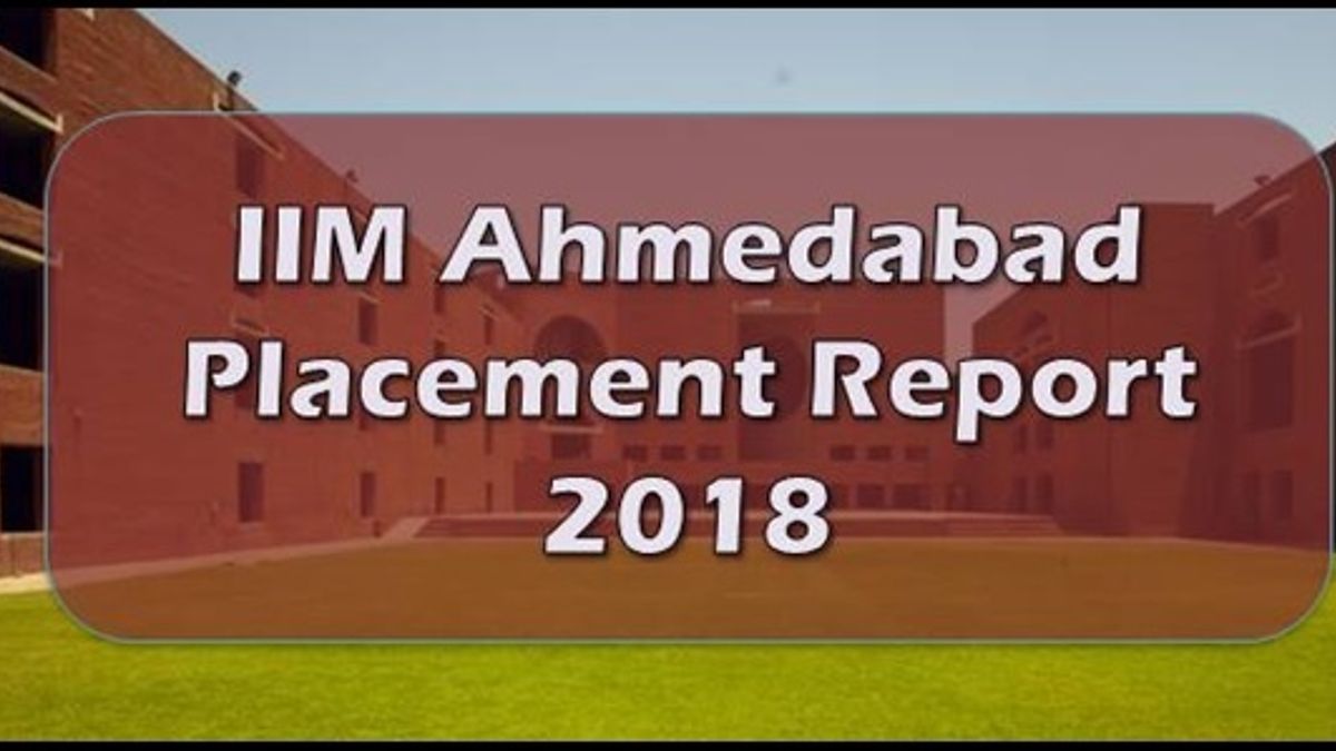 IIM Ahmedabad Placement Report 2018