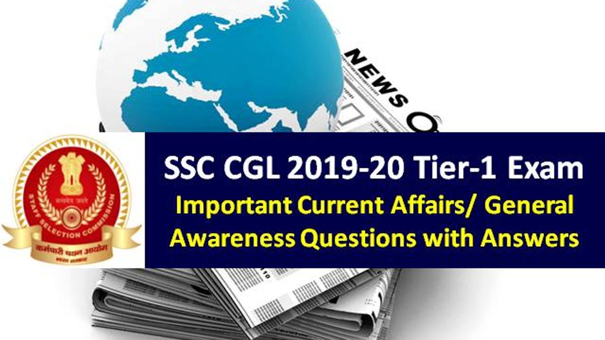 SSC CGL 2019-2020 Tier-1 Exam: Check Important Current Affairs/ General Awareness/GK Questions
