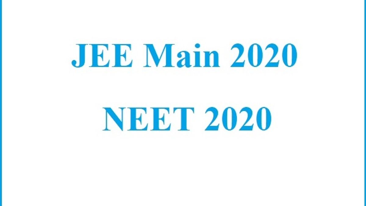 JEE Main 2020 & NEET 2020