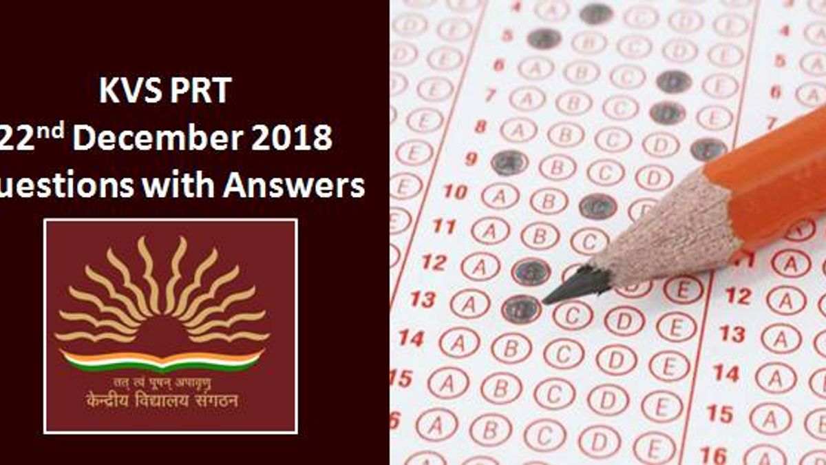 KVS PRT 22nd December 2018 Questions with Answers
