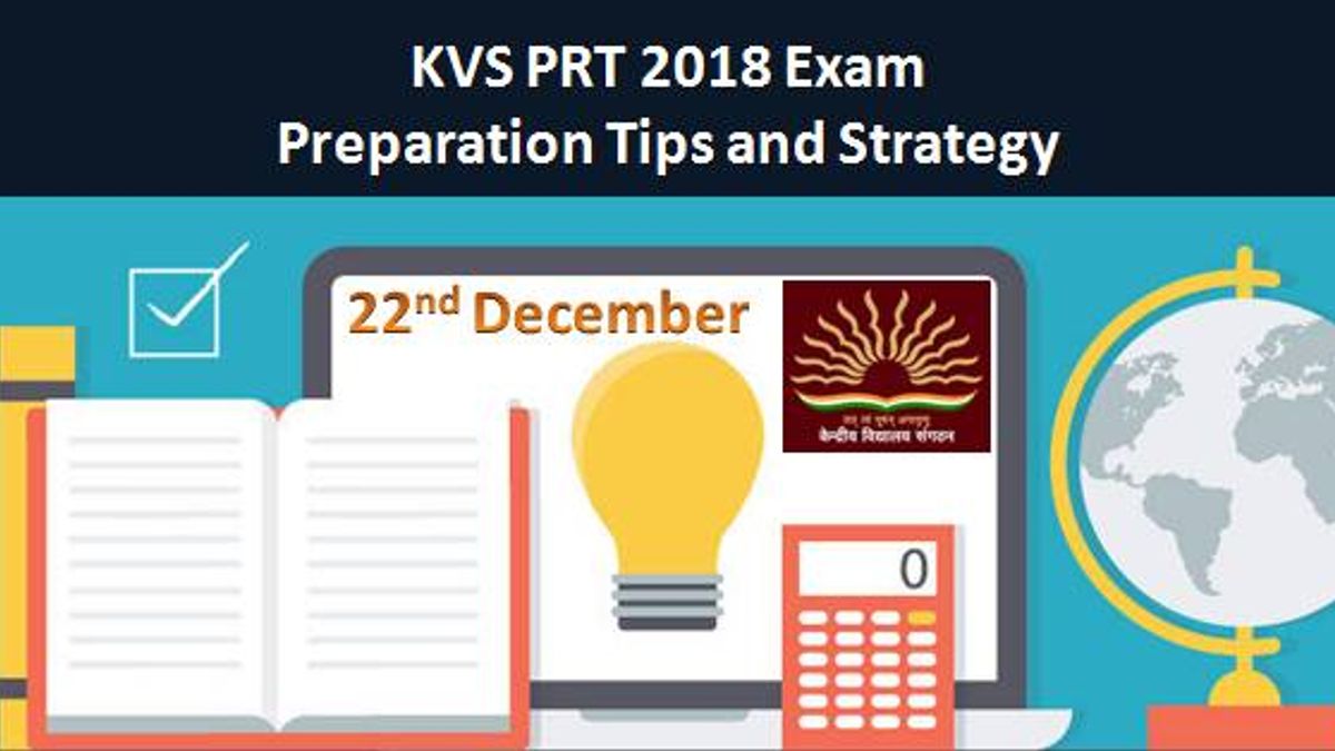 KVS PRT 2018 Exam Preparation Tips and Strategy
