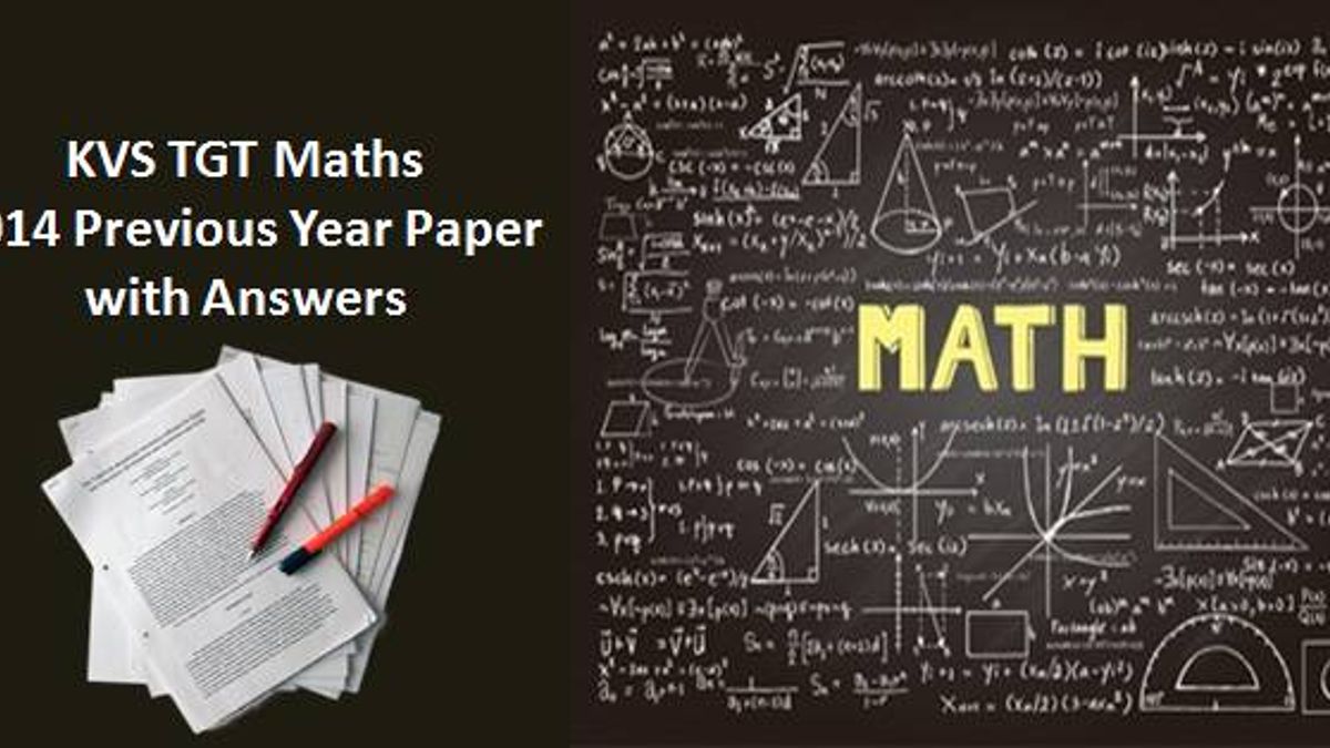 KVS TGT Mathematics 2014 Previous Year Paper with Answers