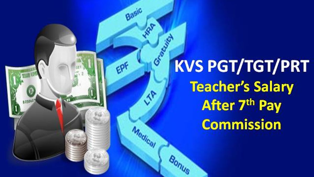 KVS PGT/TGT/PRT Salary after 7th Pay Commission