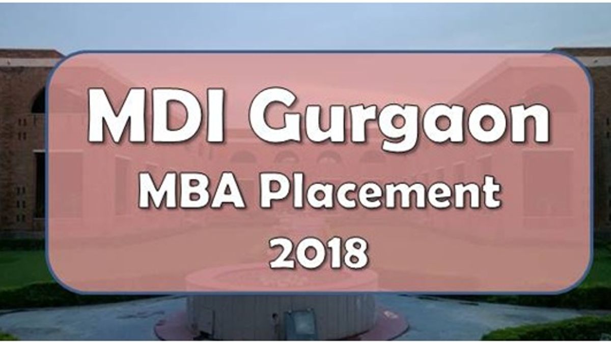 MDI Gurgaon MBA Placement 2018