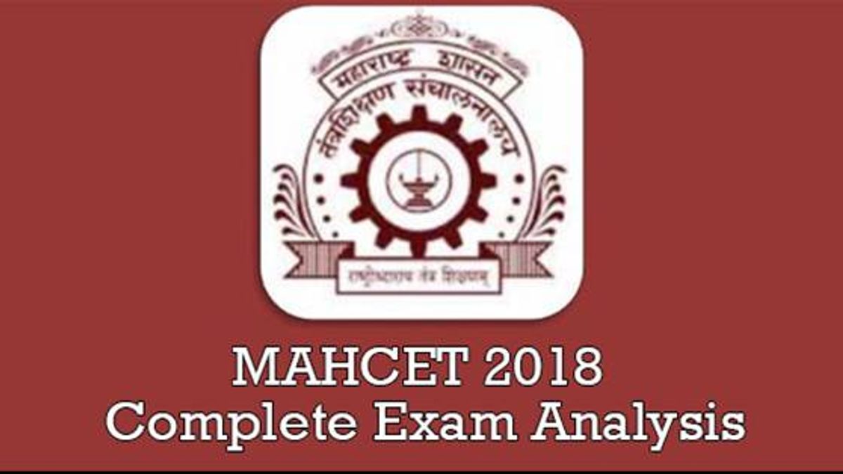 MAHCET 2018: Complete Exam Analysis
