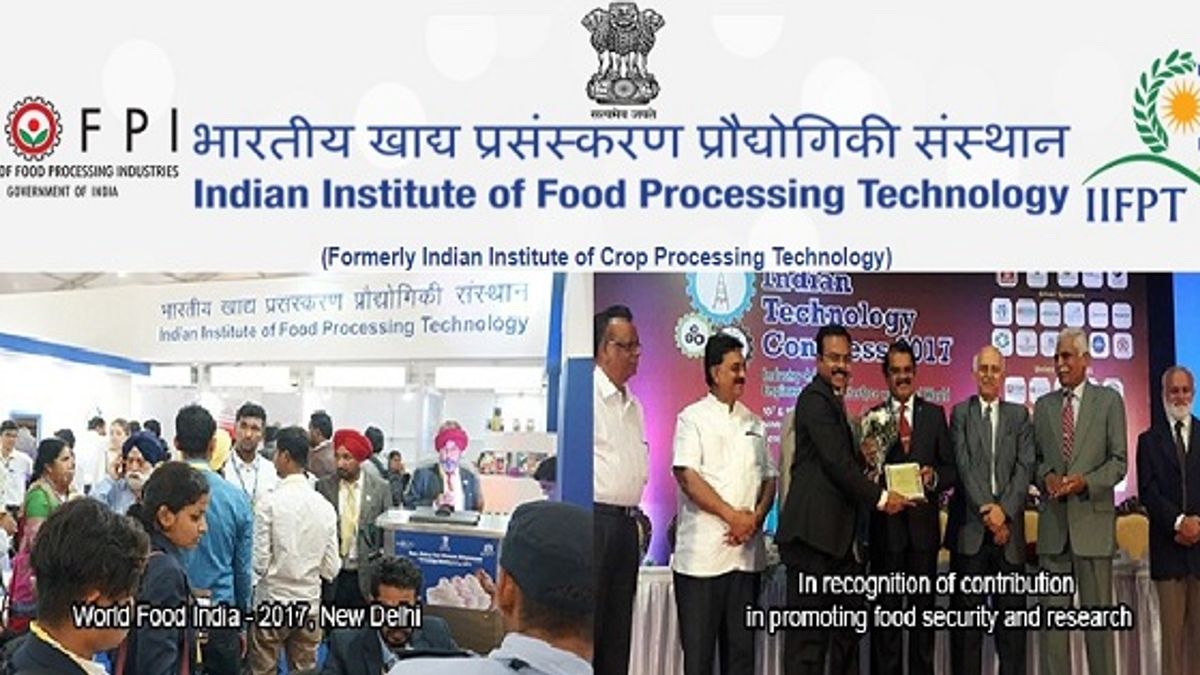 Indian Institute of Food Processing Technology